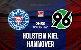 Nhận định Holstein Kiel vs Hannover 2h30 ngày 17/12 (Hạng 2 Đức 2023/24)