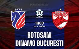 Nhận định Botosani vs Dinamo Bucuresti 1h00 ngày 19/12 (VĐQG Romania 2023/24)