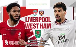 Hủy diệt West Ham, Liverpool ghi danh vào bán kết League Cup