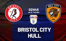 Nhận định Bristol City vs Hull 2h45 ngày 23/12 (Hạng nhất Anh 2023/24)