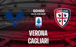 Nhận định bóng đá Verona vs Cagliari 0h00 ngày 24/12 (Serie A 2023/24)