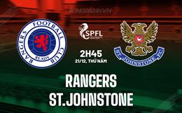 Nhận định Rangers vs St.Johnstone 2h45 ngày 21/12 (VĐQG Scotland 2023/24)