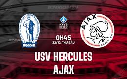 Nhận định USV Hercules vs Ajax 0h45 ngày 22/12 (Cúp QG Hà Lan 2023/24)