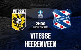 Nhận định Vitesse vs Heerenveen 2h00 ngày 22/12 (Cúp QG Hà Lan 2023/24)
