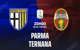 Nhận định Parma vs Ternana 20h00 ngày 23/12 (Hạng 2 Italia 2023/24)