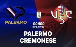 Nhận định Palermo vs Cremonese 0h00 ngày 27/12 (Hạng 2 Italia 2023/24)