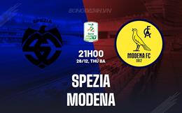 Nhận định bóng đá Spezia vs Modena 21h00 ngày 26/12 (Hạng 2 Italia 2023/24)