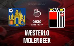 Nhận định Westerlo vs Molenbeek 0h30 ngày 27/12 (VĐQG Bỉ 2023/24)