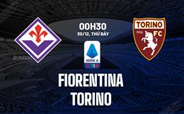 Nhận định bóng đá Fiorentina vs Torino 0h30 ngày 30/12 (Serie A 2023/24)