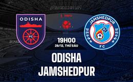 Nhận định Odisha vs Jamshedpur 19h00 ngày 29/12 (VĐQG Ấn Độ 2023/24)