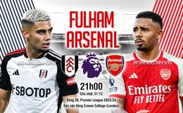 Nhận định Fulham vs Arsenal (21h00 ngày 31/12): Đứng dậy nhanh chóng