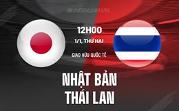 Nhận định Nhật Bản vs Thái Lan 12h00 ngày 1/1 (Giao hữu quốc tế)