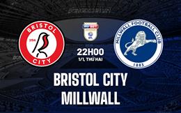 Nhận định Bristol City vs Millwall 22h00 ngày 1/1 (Hạng nhất Anh 2023/24)