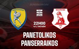 Nhận định Panetolikos vs Panserraikos 22h00 ngày 4/1 (VĐQG Hy Lạp 2023/24)