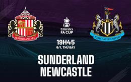 Nhận định Sunderland vs Newcastle (19h45 ngày 6/1): Không dễ cho Chích chòe