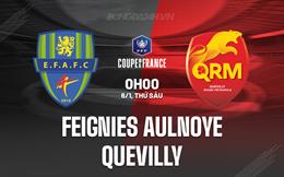 Nhận định Feignies Aulnoye vs Quevilly 0h00 ngày 6/1 (Cúp QG Pháp 2023/24)