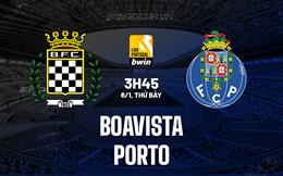 Nhận định Boavista vs Porto 3h45 ngày 6/1 (VĐQG Bồ Đào Nha 2023/24)
