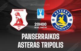 Nhận định Panserraikos vs Asteras Tripolis 20h00 ngày 10/1 (Cúp QG Hy Lạp 2023/24)