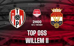 Nhận định TOP Oss vs Willem II 2h00 ngày 13/1 (Hạng 2 Hà Lan 2023/24)