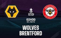 Nhận định Wolves vs Brentford (02h30 ngày 17/1): Trả giá vì trận lượt đi