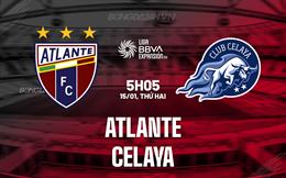 Nhận định - dự đoán Atlante vs Celaya 5h05 ngày 15/1 (Hạng 2 Mexico 2023/24)