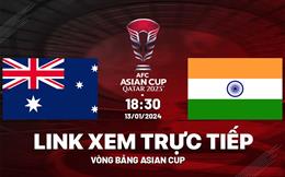 Trực tiếp bóng đá VTV5 Australia vs Ấn Độ link xem Asian Cup 13/1/2024