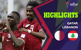 Video Qatar 3-0 Lebanon (Bảng A Asian Cup 2023): 3 điểm cho chủ nhà