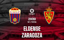 Nhận định Eldense vs Zaragoza 2h30 ngày 16/1 (Hạng 2 Tây Ban Nha 2023/24)