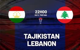 Nhận định Tajikistan vs Lebanon 22h00 ngày 22/1 (Bảng A Asian Cup 2023/24)