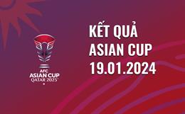 Kết quả Asian Cup hôm nay 19/1/2024: Việt Nam vs Indonesia