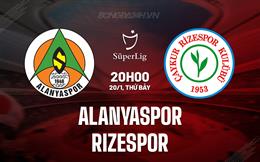 Nhận định Alanyaspor vs Rizespor 20h00 ngày 20/1 (VĐQG Thổ Nhĩ Kỳ 2023/24)