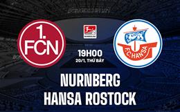 Nhận định Nurnberg vs Hansa Rostock 19h00 ngày 20/1 (Hạng 2 Đức 2023/24)