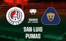 Nhận định San Luis vs Pumas 10h00 ngày 20/1 (VĐQG Mexico 2023/24)