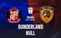 Nhận định Sunderland vs Hull 3h00 ngày 20/1 (Hạng Nhất Anh 2023/24)