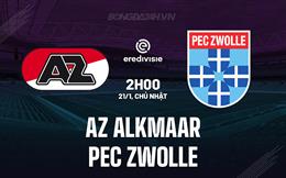 Nhận định AZ Alkmaar vs PEC Zwolle 2h00 ngày 21/1 (VĐQG Hà Lan 2023/24)