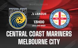Nhận định Central Coast Mariners vs Melbourne City 13h00 ngày 21/1 (VĐQG Australia 2023/24)