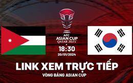 VTV5 trực tiếp Jordan vs Hàn Quốc link xem Asian Cup 20/1/2024