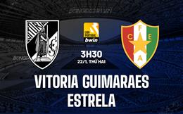 Nhận định Vitoria Guimaraes vs Estrela 3h30 ngày 22/1 (VĐQG Bồ Đào Nha 2023/24)