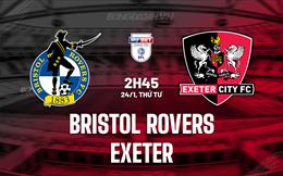 Nhận định Bristol Rovers vs Exeter 2h45 ngày 24/1 (Hạng 3 Anh 2023/24)