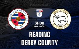 Nhận định Reading vs Derby County 3h00 ngày 24/1 (Hạng 3 Anh 2023/24)