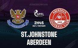 Nhận định St.Johnstone vs Aberdeen 2h45 ngày 25/1 (VĐQG Scotland 2023/24)