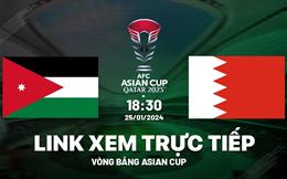 VTV5 Trực tiếp Jordan vs Bahrain link xem Asian Cup 25/1/2024