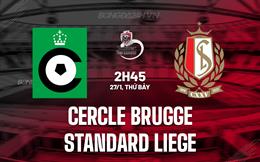 Nhận định Cercle Brugge vs Standard Liege 2h45 ngày 27/01 (VĐQG Bỉ 2023/24)
