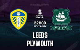 Nhận định bóng đá Leeds vs Plymouth 22h00 ngày 27/1 (FA Cup 2023/24)
