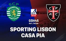 Nhận định Sporting Lisbon vs Casa Pia 3h45 ngày 30/1 (VĐQG Bồ Đào Nha 2023/24)