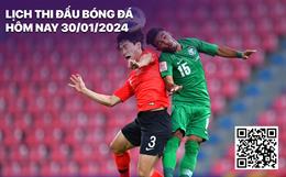 Lịch thi đấu, trực tiếp bóng đá hôm nay 30/1: Saudi Arabia - Hàn Quốc