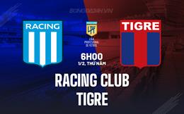 Nhận định bóng đá Racing Club vs Tigre 6h00 ngày 1/2 (Argentina Copa de La Liga 2024)