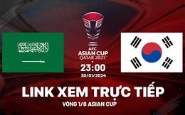 Link xem Saudi Arabia vs Hàn Quốc trực tiếp VTV5 Asian Cup hôm nay