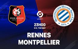 Nhận định bóng đá Rennes vs Montpellier 23h00 ngày 3/2 (Ligue 1 2023/24)