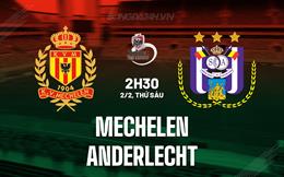 Nhận định bóng đá Mechelen vs Anderlecht 2h30 ngày 2/2 (VĐQG Bỉ 2023/24)